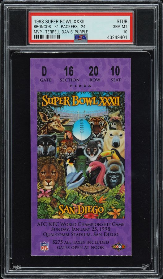 PSA 10 Super Bowl XXXII Ticket- John Elway First Championship + Terrell Davis MVP - Highest Graded, Pop Four!!